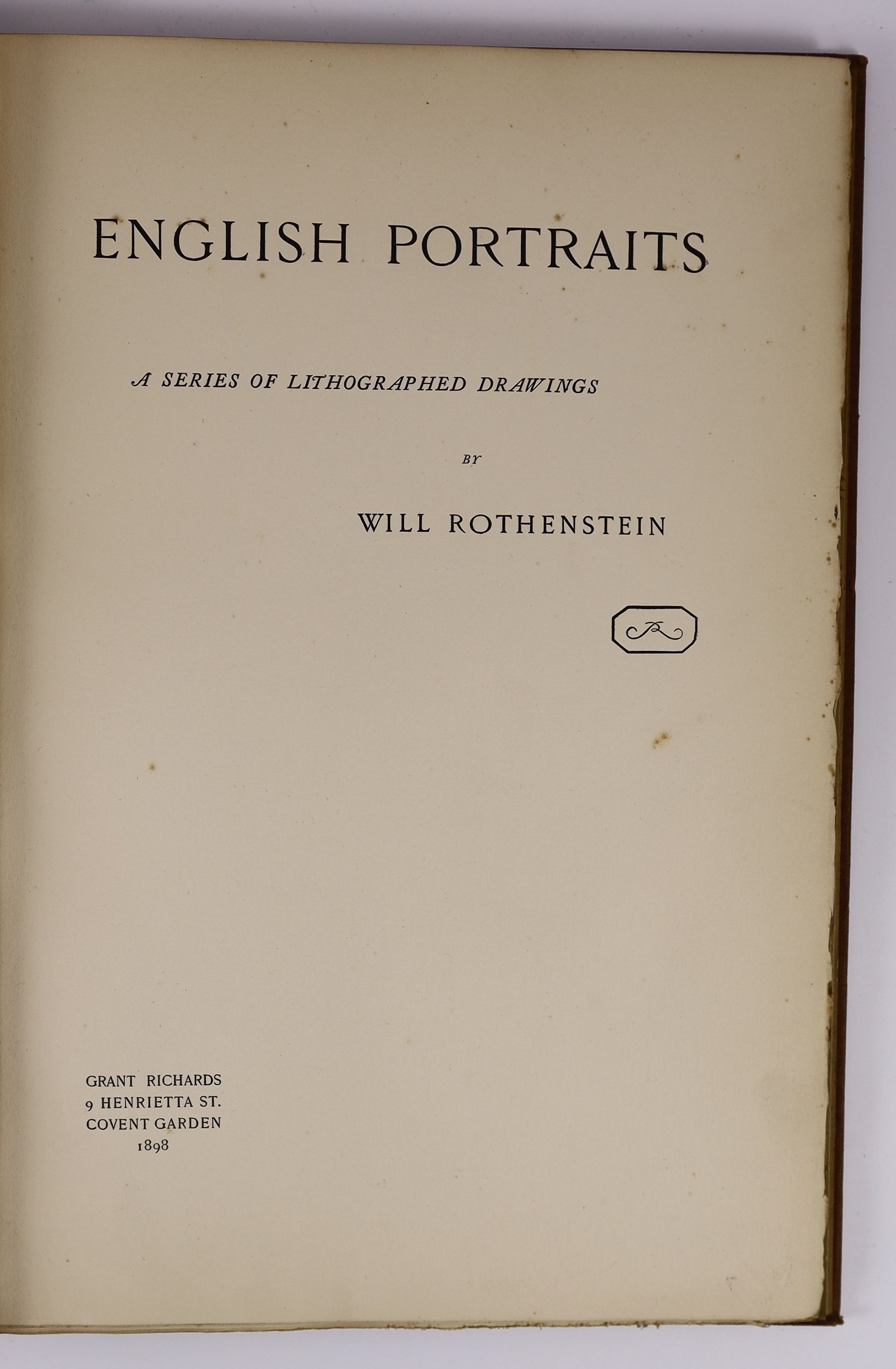 Rothenstein, William - English Portraits, a series of Lithographed Drawings - limited ed. one of 750. Complete with 24 illustrated plates, limitation and dedication page. Cloth with gilt letters direct on upper and spine